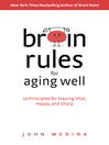 Cover image for Brain Rules for Aging Well